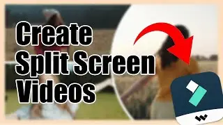 How to do SPLIT SCREEN EFFECT in Filmora Video Editing!