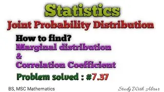 Lec-8: Joint Probability Distribution, Correlation coefficient, Marginal distribution | Statistics