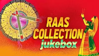 Raas Collection | (Jukebox) | Non - Stop Garba Raas Songs & Dandiya | Navratri Special Garba 2023