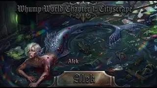 WHUMP WORLD: Ch. 1- Cityscrape (Feat. Alek)