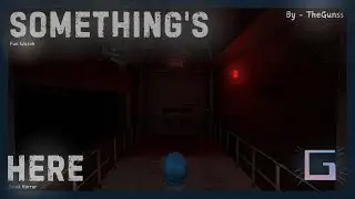 Something's Here - Gmod Horror