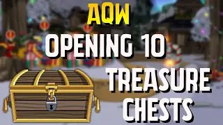 AQW - Opening 10 Treasure Chests!