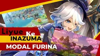 new player harus punya FURINA? biar cepet ke inazuma mudah dan cepat #genshinimpact