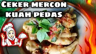 Ceker mercon kuah pedas nampol || cara masak