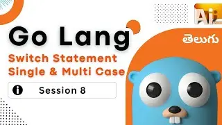 Go Lang Switch Statement Explained | S-8 | How to Use Switch in Go | Go Lang Tutorials | Ai Syntax