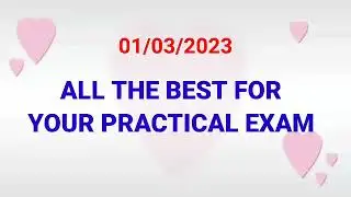 All the best for your practical exam (01/03/2023)/#sdacademy