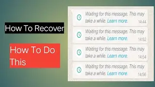 How To Recover WhatsApp Waiting Messages || WhatsApp Waiting Messages Recover ||