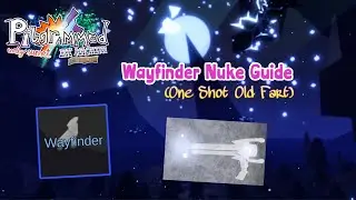 How to Nuke with WAYFINDER 😎 | Pilgrammed Junkpits