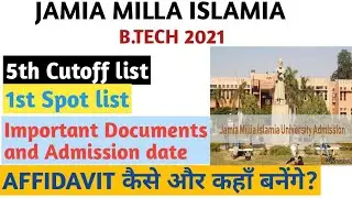 JMI B.Tech 5th list 2021 | jmi Btech 1st spot list 2021 | jmi b.tech 5th list cutoff | jmi Btech