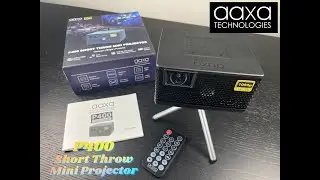AAXA P400 - Best mini short throw projector - review and unboxing