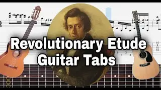 Chopin - Revolutionary Etude (op. 10 No. 12) Guitar Tabs