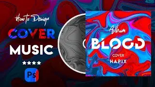 How to Create Album Cover Art in Photoshop | Photoshop Tutorial