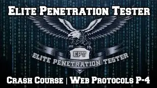 EPT Crash Course | Web Protocols Part 4 (Arabic)