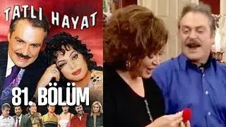 Tatlı Hayat 81. Bölüm