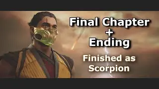 MK1 Story - Final Chapter Armageddon + Ending, finished as Scorpion