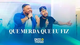 Que Merda Que Eu Fiz | Resenha do Enzo & Thiago | EP01