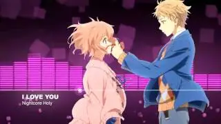 ▶Nightcore ★ I LOVE YOU