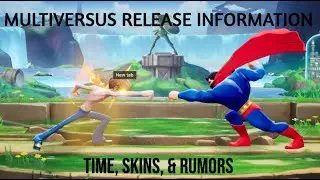 MultiVersus Launch Guide: Release Times, Platforms, & Skins