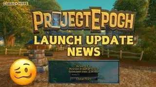 What REALLY Happened During Project Epoch's Chaotic Launch? | News Update
