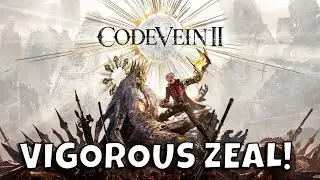 Corroded Scar Dungeons and More Buffs in Code Vein 2 | Ep 9