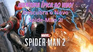 Spider-Man 2: Aventura Épica na Nova York do Aranha! | Gameplay Ao Vivo #1