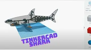 Robot shark tinkercad project!