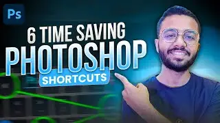 6 Time Saving Photoshop Shortcuts!