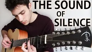THE SOUND OF SILENCE | 12 String Guitar Cover (FINGERSTYLE)