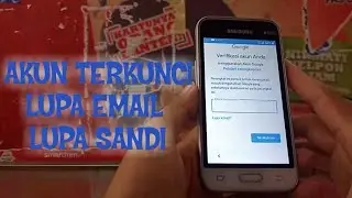 SAMSUNG GALAXY V2 MODEL J106B | VERIFIKASI AKUN ANDA | LUPA EMAIL DAN SANDI