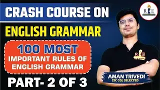 Crash Course on English Grammar 100 Most Important Rules of English Grammar Part-2 of 3