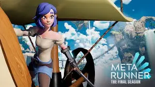 META RUNNER - Skybreakers // Final Season: Ep 3
