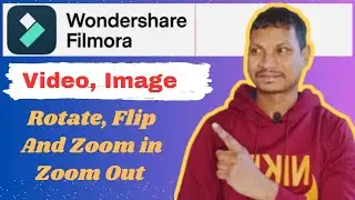 Filmora Me Video Ko Rotate Flip Kaise kare