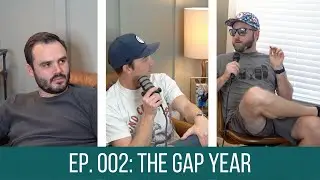 Bluff Park Dad Pod, Episode 2: The Gap Year