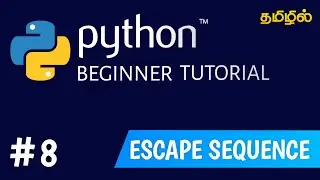 Escape Sequence in Python | Python tutorial for beginners in tamil