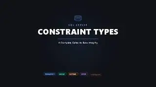 SQL Server Constraints Explained: PK, FK, UNIQUE, CHECK & More