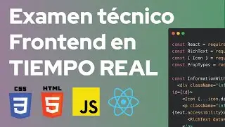 Resolviendo un examen técnico frontend real y en tiempo real