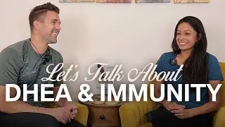 How Our Natural Steroid (DHEA) Builds Up Our Immunity - PODCAST