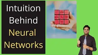Intuition behind neural networks|Neural network - the basics and foundation