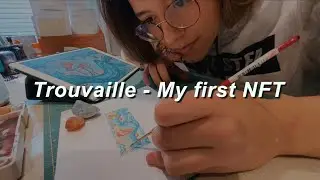 Trouvaille - My first NFT  (short film trailer)