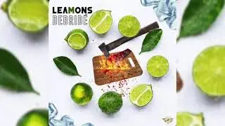 Leamons - Débridé (Audio)