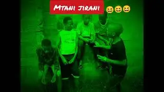MTANI JIRANI