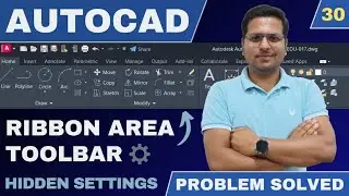AutoCAD In Hindi | Ribbon Area Missing | Toolbar Missing | Toolbar Setting | Hide & Show Toolbar