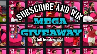 MEGA GIVEAWAY 🎁 FULL ICONIC SQUAD 💥💥||SUBSCRIBE AND WIN ||A2L PES GAMING