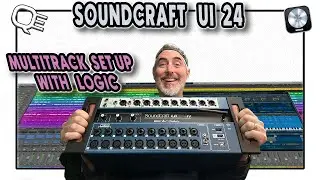 SOUNDCRAFT UI 24 - MULTITRACK WITH LOGIC SETUP