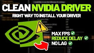 Your NVIDIA Driver Is Broken – Fix It With a Clean Install (FPS Boost)