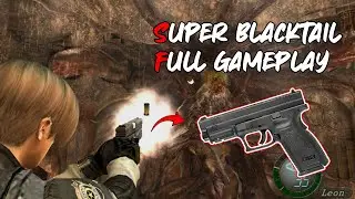 Super Blacktail - Resident Evil 4 UHD Pro Mode - Full Gameplay