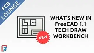 What’s New in FreeCAD 1.1 Tech Draw Workbench