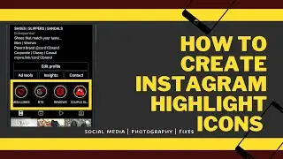 How to Create Instagram Highlight Icons