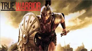 True Warrior - Troy