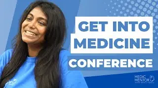 Get into Medicine Conference